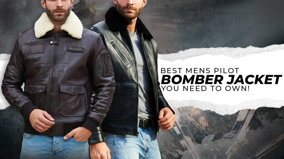 Best Mens Pilot Bomber Jacket You Need to Own!