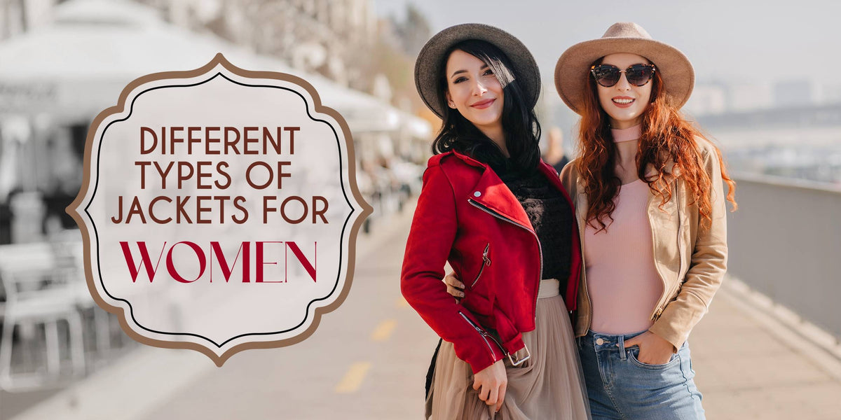 Check Out These Different Types Of Jacket For Women